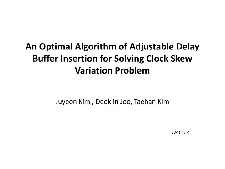 an optimal algorithm of adjustable delay buffer insertion for solving clock skew variation problem