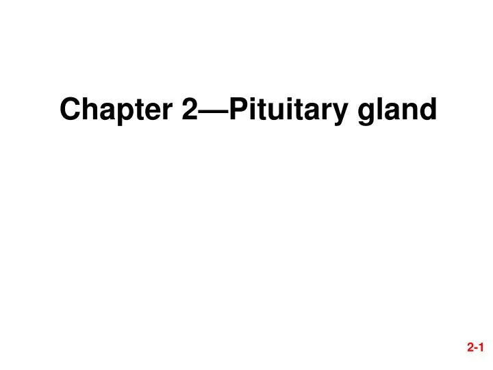 chapter 2 pituitary gland