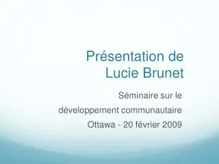 pr sentation de lucie brunet