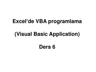 excel de vba programlama visual basic application ders 6