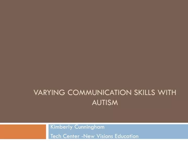 varying communication skills with autism