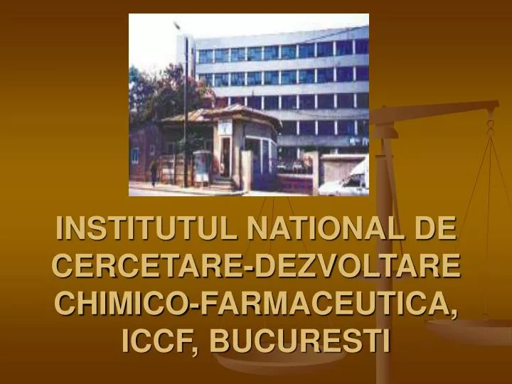 institutul national de cercetare dezvoltare chimico farmaceutica iccf bucuresti