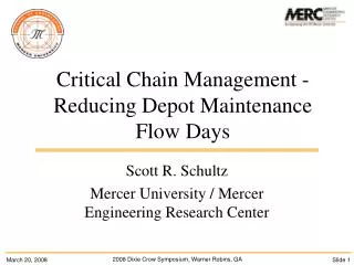 Critical Chain Management - Reducing Depot Maintenance Flow Days