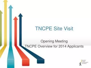 TNCPE Site Visit
