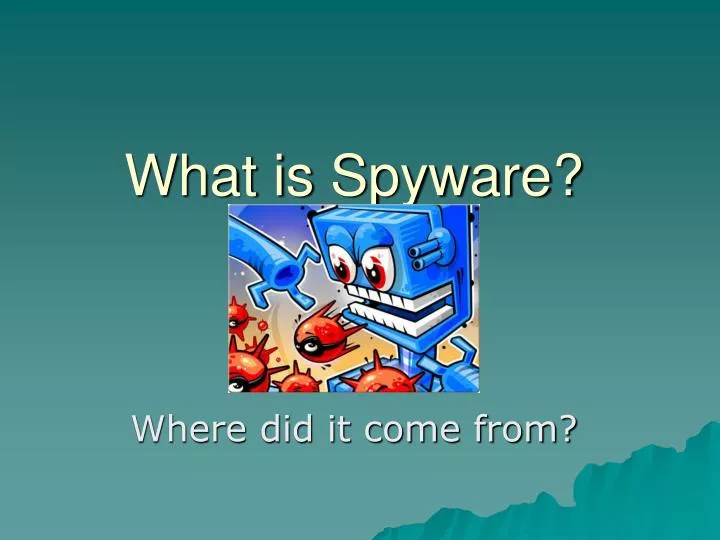 what is spyware