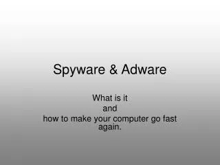 Spyware &amp; Adware