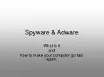 Spyware &amp; Adware - slide 1