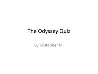 The Odyssey Quiz