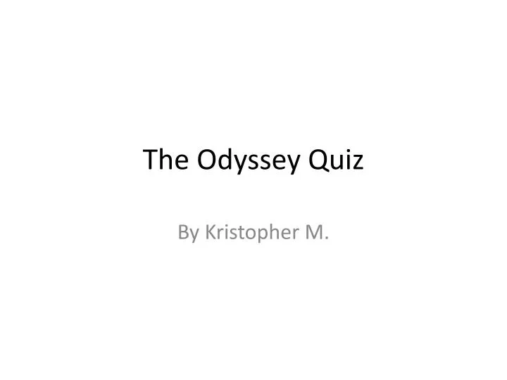 the odyssey quiz