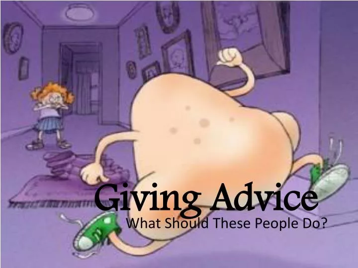 giving advice