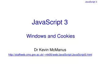 JavaScript 3 Windows and Cookies