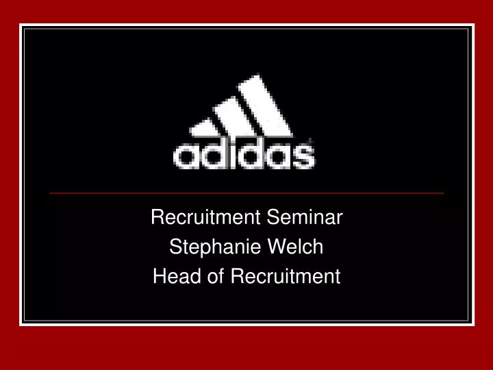 recruitment seminar stephanie welch head of recruitment