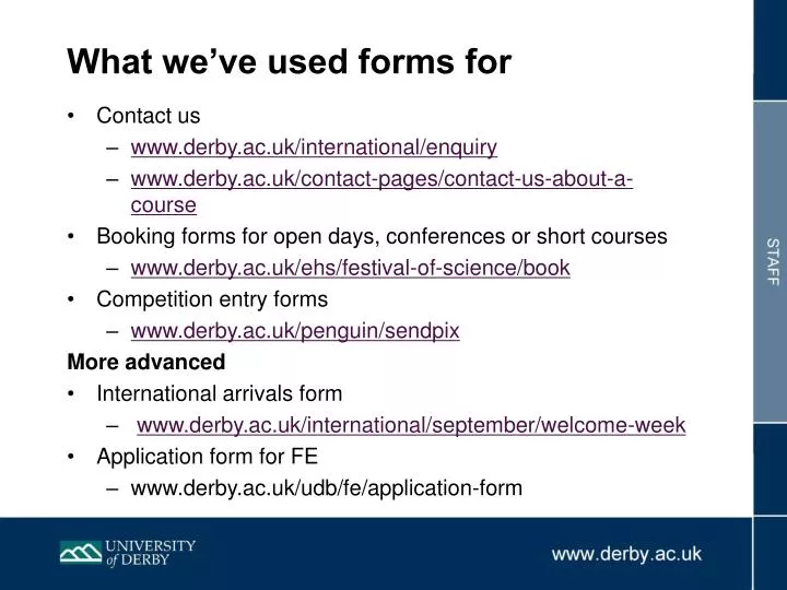 what we ve used forms for