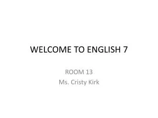 WELCOME TO ENGLISH 7
