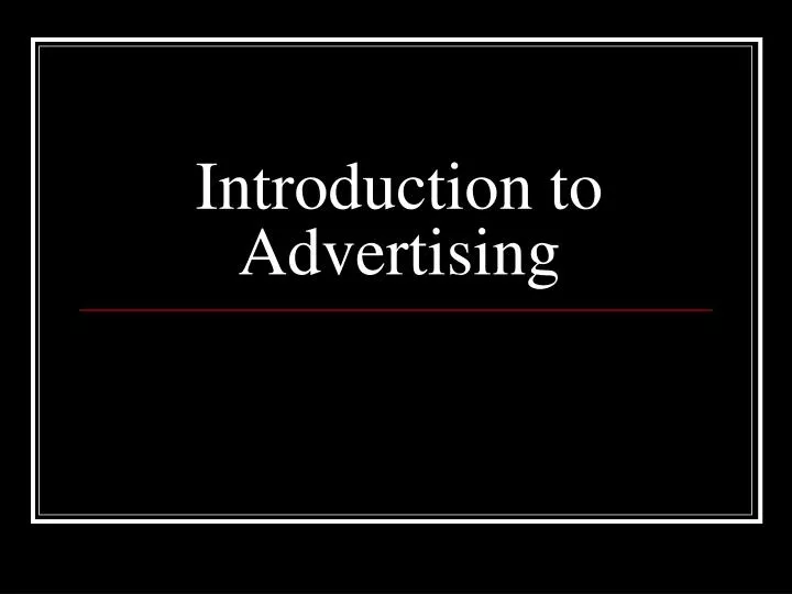 introduction to advertising