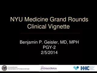 NYU Medicine Grand Rounds Clinical Vignette