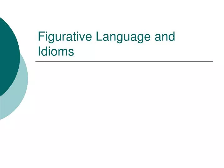 figurative language and idioms