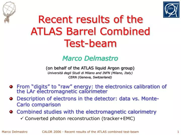 recent results of the atlas barrel combined test beam