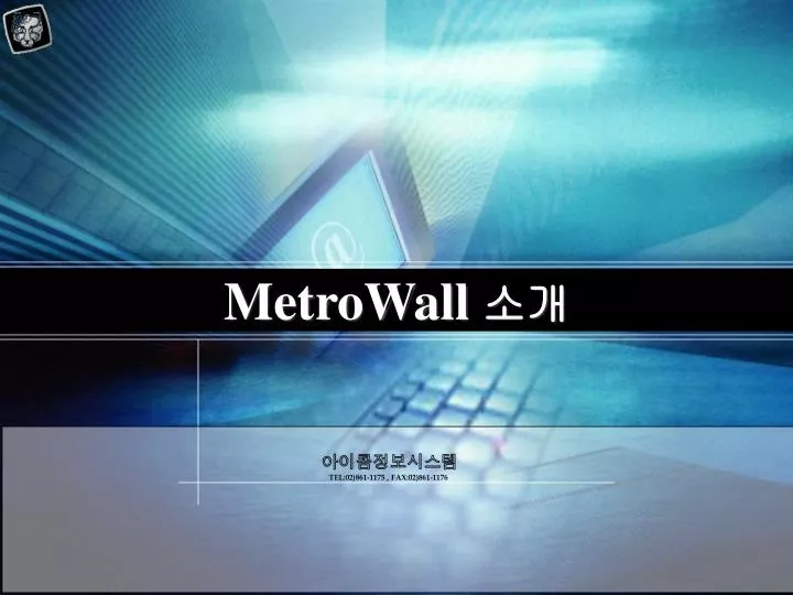 metrowall