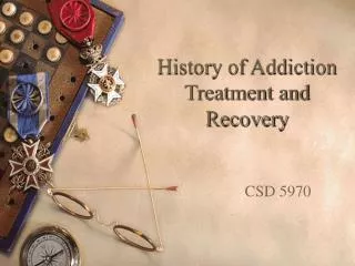 History of Addiction Treatment and Recovery