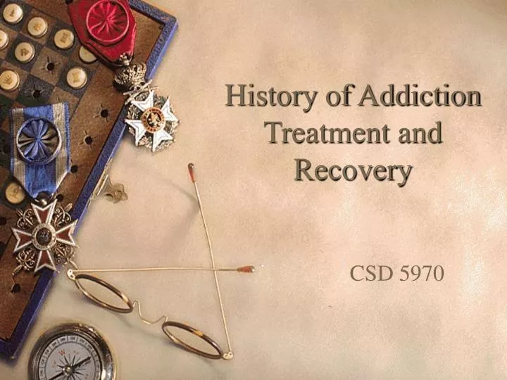 history of addiction treatment and recovery
