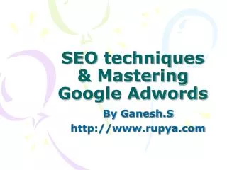 SEO techniques &amp; Mastering Google Adwords