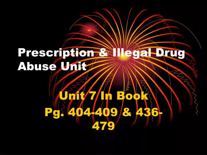 prescription illegal drug abuse unit
