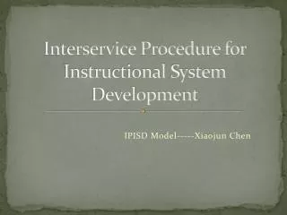 Interservice Procedure for Instructional System Development