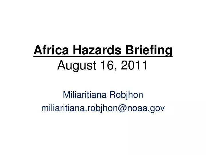 africa hazards briefing august 16 2011