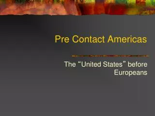 Pre Contact Americas