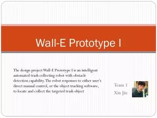 Wall-E Prototype I
