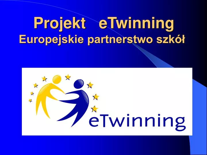 projekt etwinning europejskie partnerstwo szk