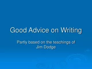 Good Advice on Writing