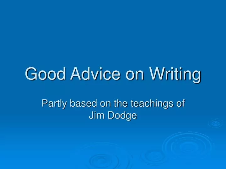 good advice on writing