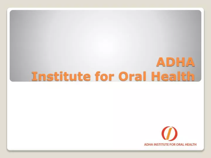 adha institute for oral health