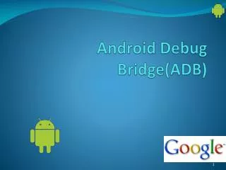 Android Debug Bridge(ADB)