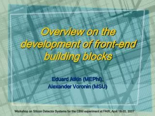 Overview on the development of front-end building blocks