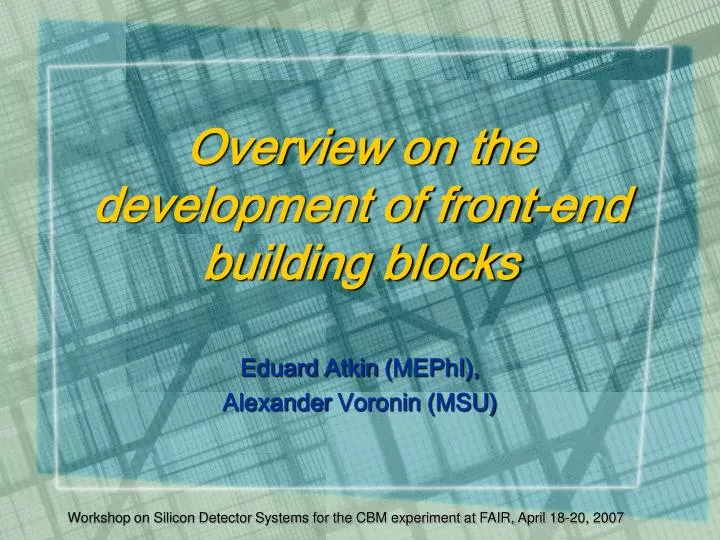 overview on the development of front end building blocks