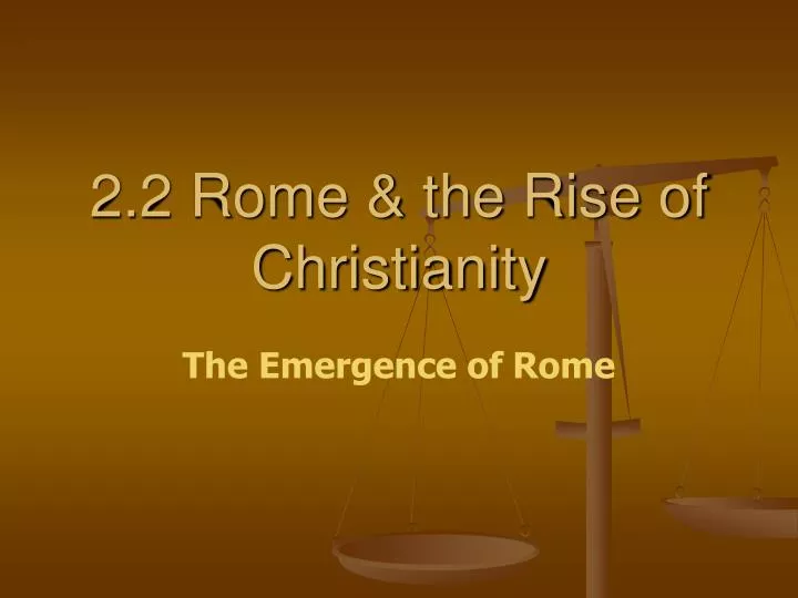 2 2 rome the rise of christianity