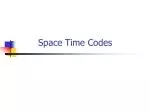 Space Time Codes - slide 1
