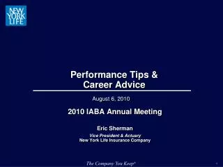 Performance Tips &amp; Career Advice