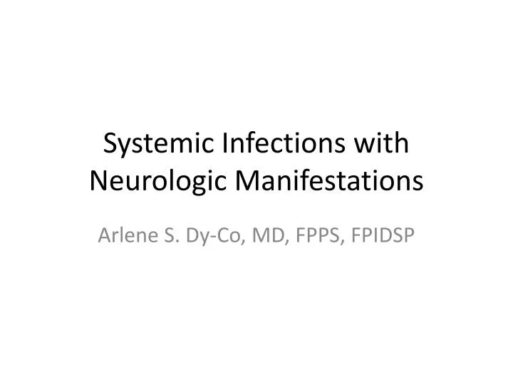 systemic infections with neurologic manifestations