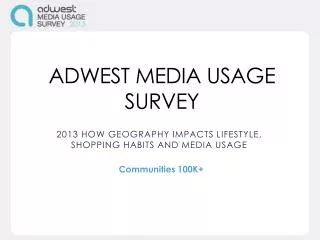 Adwest media usage survey