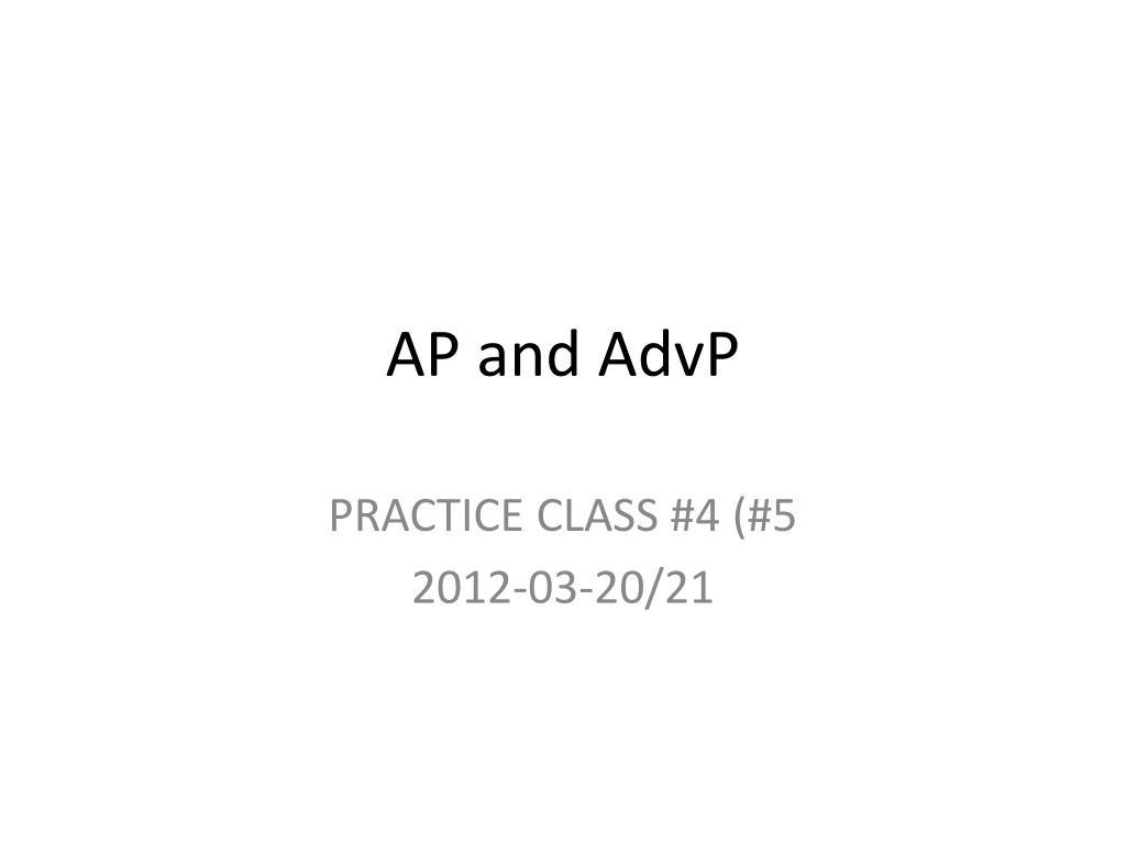 PPT - AP and AdvP PowerPoint Presentation, free download - ID:6234922