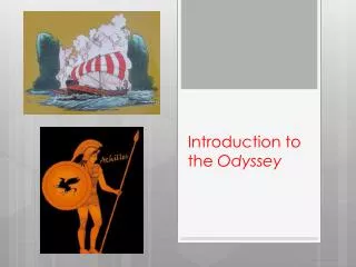 Introduction to the Odyssey