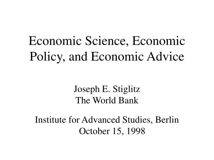economic science economic policy and economic advice
