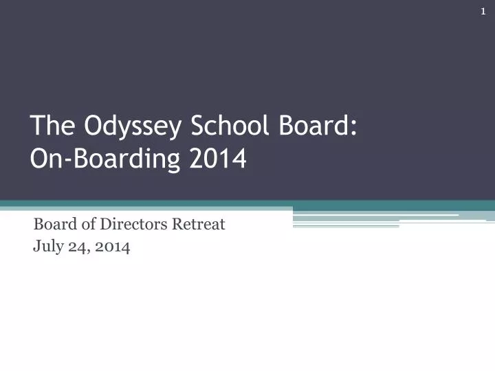 the odyssey school board on boarding 2014