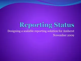 Reporting Status