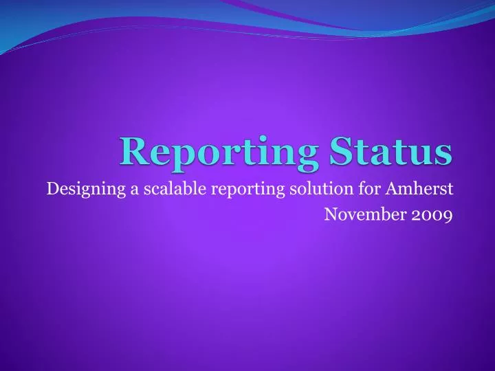 reporting status