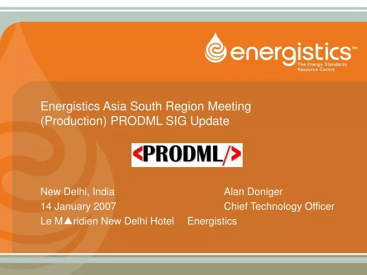 energistics asia south region meeting production prodml sig update